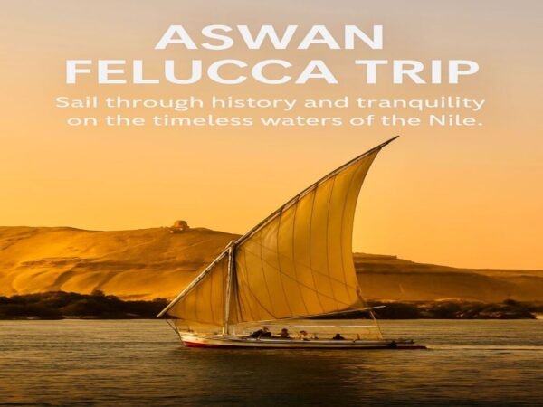 Aswan Felucca Trip